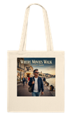 Where the Movies Walk - Tote bag