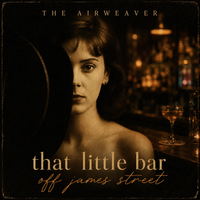 That Little Bar Off James Street by The Airweaver