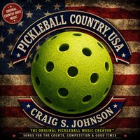 Pickleball Country, USA by Craig S Johnson