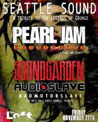Seattle Sound: BADMOTORSLAVE & Backspacer - Soundgarden, Audioslave & Pearl Jam Tribute
