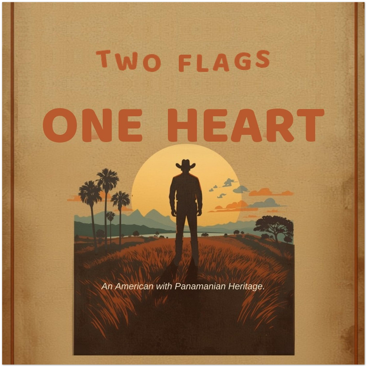 Two Flags, One Heart - Fine Art Poster