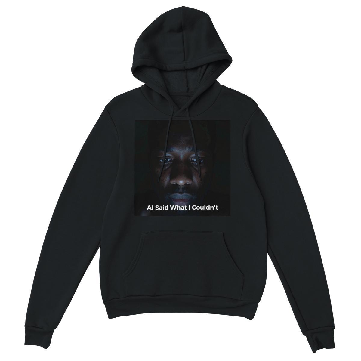 I Asked AI to Say What I Couldn't - Classic Unisex Pullover Hoodie