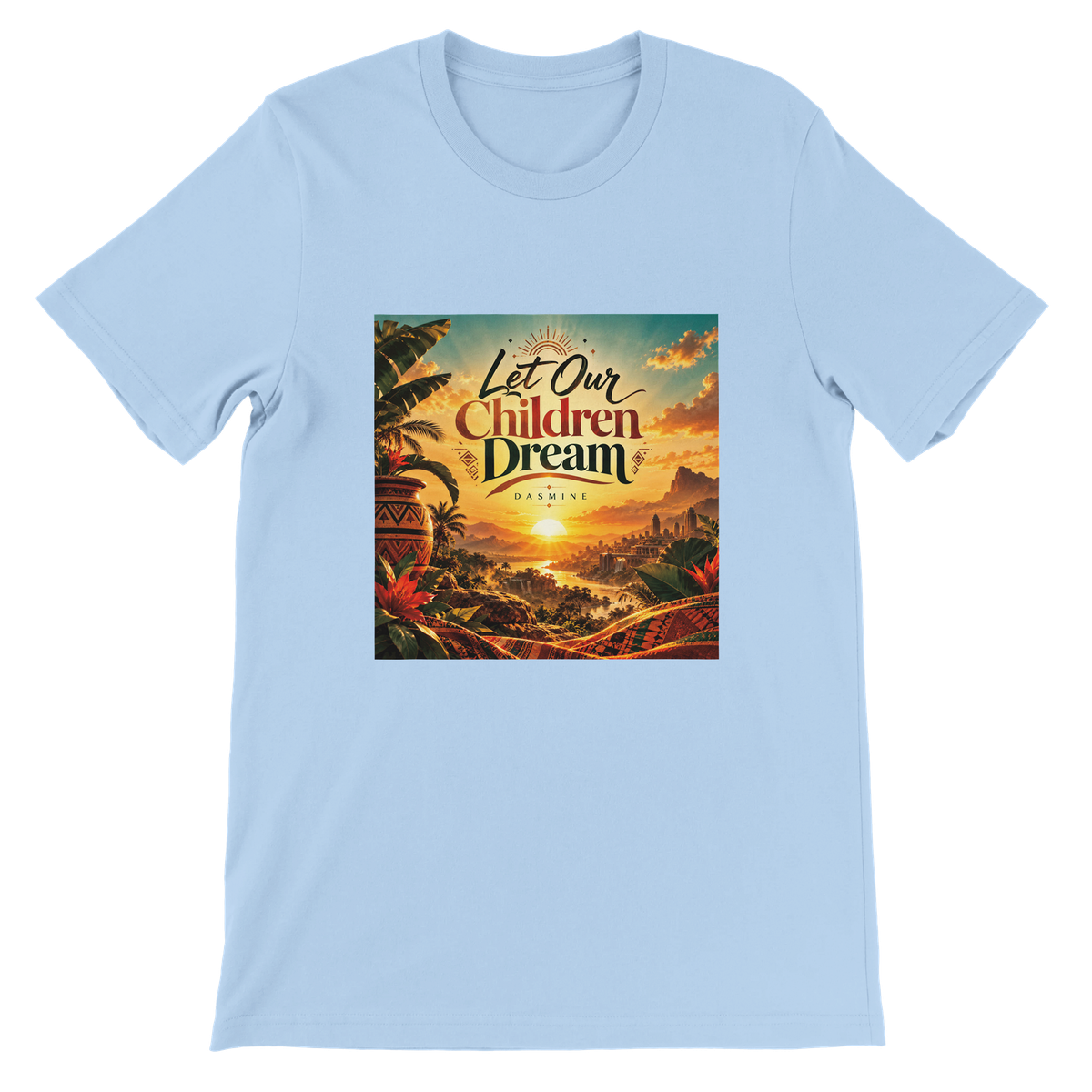 Let Our Children Dream - Unisex T-Shirt