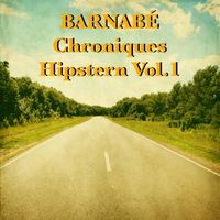 Chroniques Hipstern Vol.1 de Barnabé