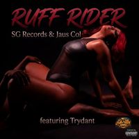 Ruff Rider (feat. Trydant) by SG Records & Jaus Col