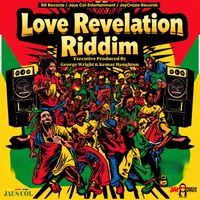 Love Revelation Riddim by Jaus Col
