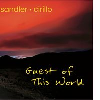 Guest of This World by Sandler-Cirillo