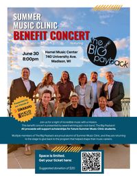 The Big Payback @ Summer Music Clinic Benefit Concert