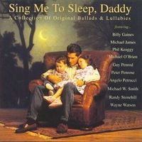 O Little One (Album - Sing Me to Sleep Daddy) by Keith T. Anderson. Sung by Angelo Petrucci.