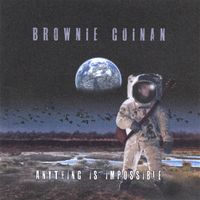 Anything Is Impossible by Brownie Guinan