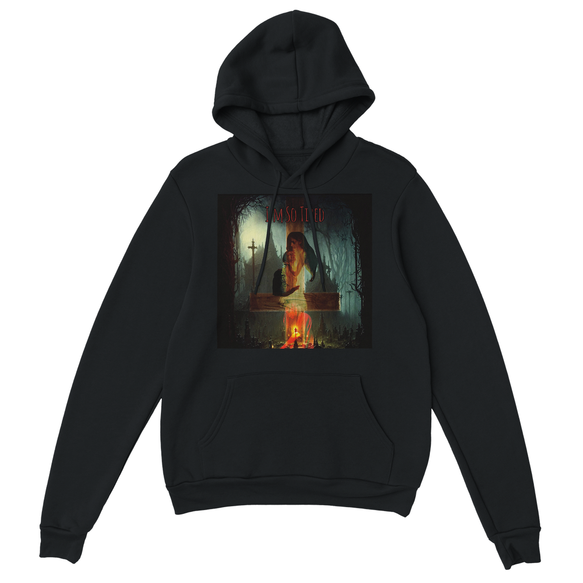 I'm So Tired - Classic Unisex Pullover Hoodie