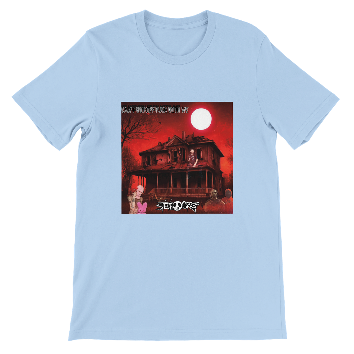 Can't Nobody Fuck With Me - Unisex T-Shirt
