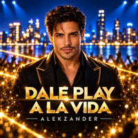 Dale play a la vida de Alekzander