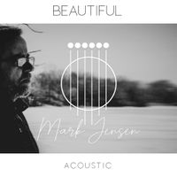 Beautiful by Mark Allan Jensen