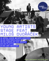 14 APRIL YOUNG ARTISTS STAGE FEAT. MILOŠ DVOŘÁČEK / MASTERCLASS IS INCLUDED IN THE TICKET PRICE