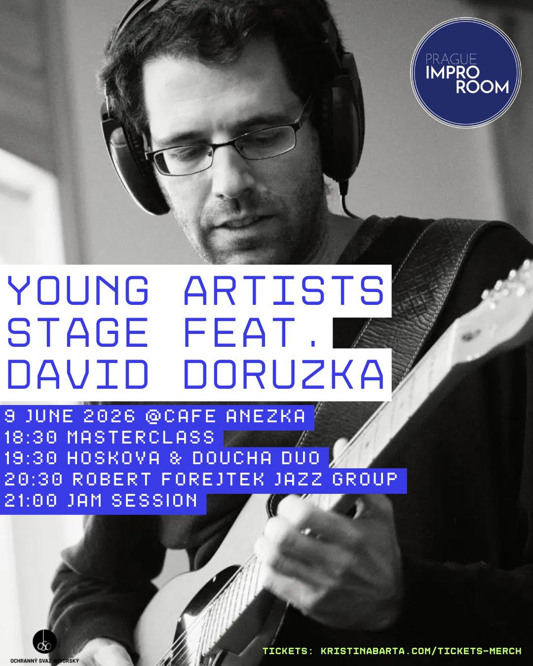 9 JUNE YOUNG ARTISTS STAGE FEAT. DAVID DORUZKA / MASTERCLASS IS INCLUDED IN THE TICKET PRICE