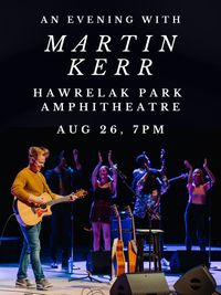 A Summer Sunset with Martin Kerr (covered seating ticket)