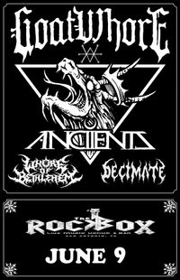 Goatwhore, Anciients, Whore of Bethlehem & Decimate