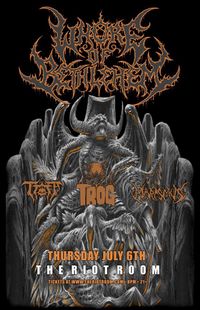 Whore of Bethlehem w/ Troglodyte, Torn the Fuck Apart, and Marasmus