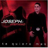 Te Quiero Mas - Joseph and Hispano