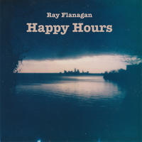Happy Hour with Ray Flanagan