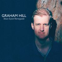 Blue-Eyed Renegade by Graham Hill