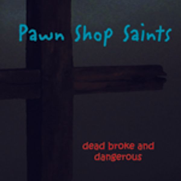 dead broke and dangerous - CD