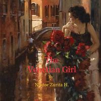 The Venetian Girl by Nestor Zurita
