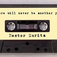 There will never be another you by Nestor Zurita
