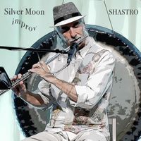 Silver Moon Improv (Live) ~ mp3 file by Shastro