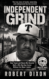 Independent Grind (Paper Back)