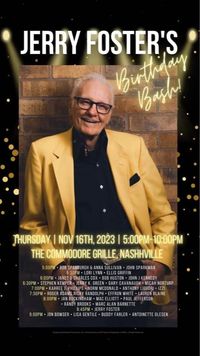 Jerry Foster Birthday Celebration!!