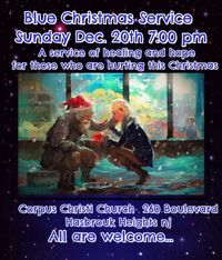 Blue Christmas Service... 