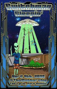 Switchman Sleepin' Returns to the Mothership