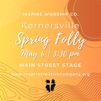Inspire Worship Co. @ Kernersville Spring Folly