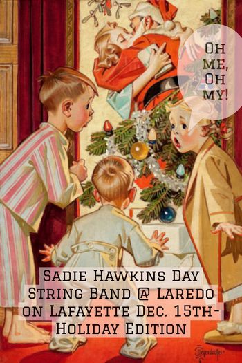Sadie Sing-Along @ Laredo
