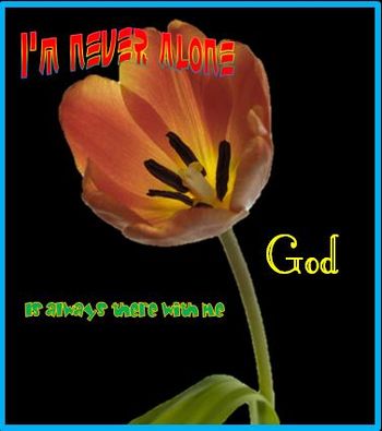 Never alone
