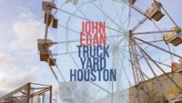 John Egan at Truck Yard - Houston
