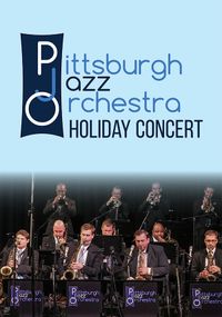 Pittsburgh Jazz Orchestra Holiday Concert