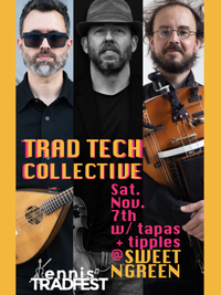 Trad Tech Collective: Eoghan Neff, Germán Díaz, Luís Peixoto