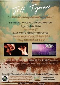 Jeff Tynan - OFFICIAL MUSIC VIDEO LAUNCH + Jeff’s trio show