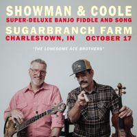 Sugarbranch Farm concert series - Showman and Coole