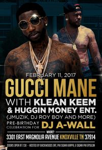 GUCCI MANE × KLEAN KEEM CONCERT