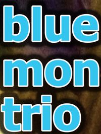 Blue Monday Trio