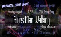 Blues Man Walking CD Re-Release Party at Tommy’s Pub
