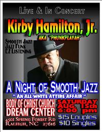 "A NIGHT OF SMOOTH  JAZZ" & An All White Attire Affair