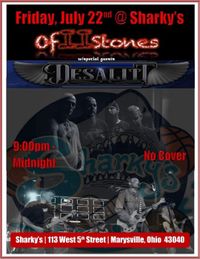Desalitt w/ Of II Stones @ Sharky's 
