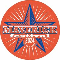 Maverick Festival (Evening Set)