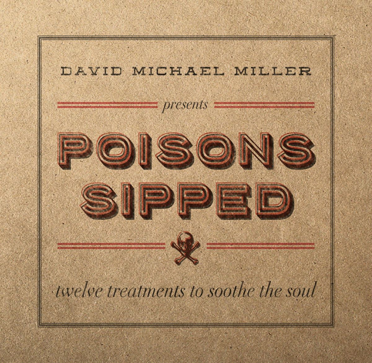 Poisons Sipped - DOUBLE (4 Sides) Vinyl - 33 1/3 RPM