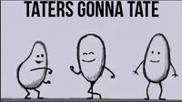 TATOR DAYS!!